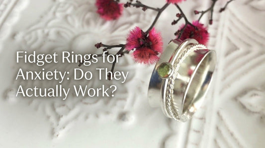 Fidget Rings for Anxiety: Do They Actually Work? | Rebecca Cordingley Jewellery